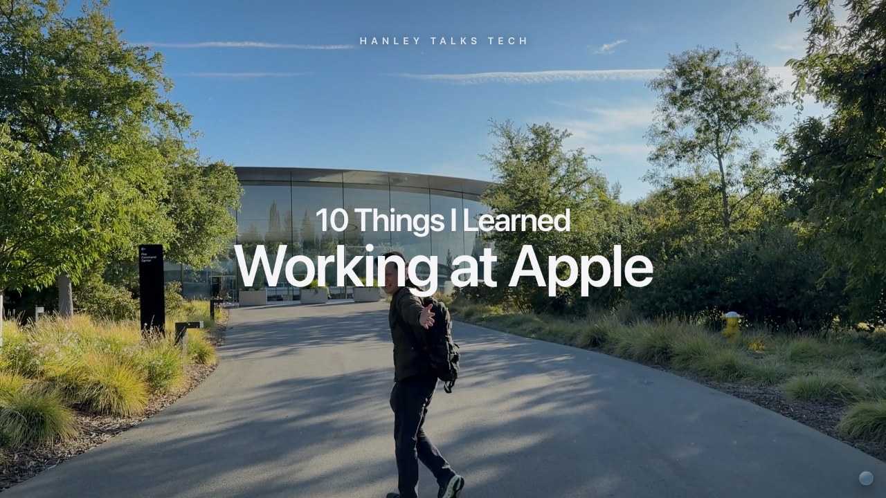 Title slide of 10 Things I Learned Working at Apple, shot outside Apple Park